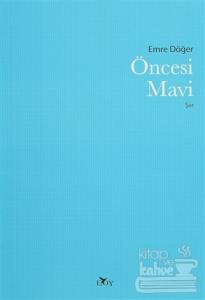 Öncesi Mavi