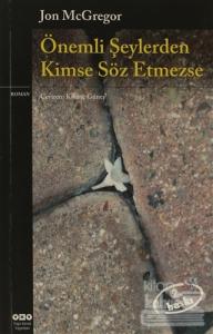 Önemli Şeylerden Kimse Söz Etmezse