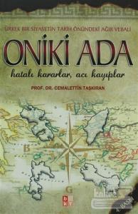 Oniki Ada - Hatalı Kararlar, Acı Kayıplar