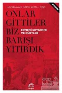 Onlar Gittiler Biz Barışı Yitirdik