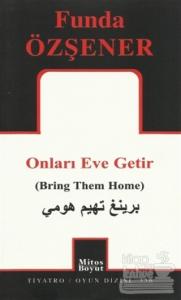 Onları Eve Getir