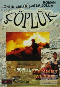 Önüm Arkam Sağım Solum Çöplük