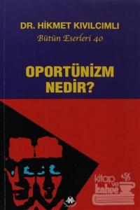 Oportünizm Nedir?
