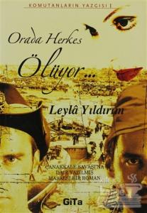 Orada Herkes Ölüyor