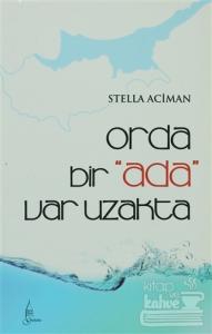 Orda Bir Ada Var Uzakta