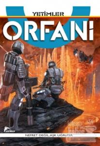 Orfani Cilt: 2 Yetimler