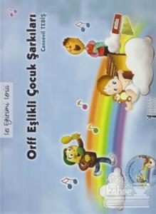 Orff Eşlikli Çocuk Şarkıları