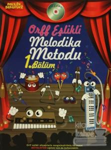 Orff Eşlikli Melodika Metodu 1. Bölüm