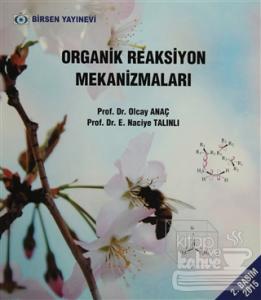 Organik Reaksiyon Mekanizmaları