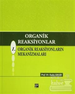 Organik Reaksiyonlar 1 (Ciltli)