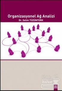 Organizasyonel Ağ Analizi