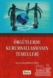 Örgütlerde Kurumsallaşmanın Temelleri