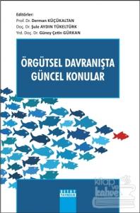Örgütsel Davranışta Güncel Konular