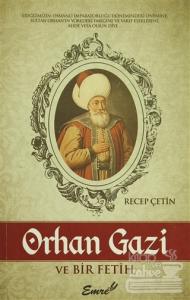 Orhan Gazi ve Bir Fetih