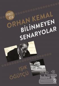 Orhan Kemal Bilinmeyen Senaryolar