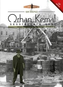 Orhan Kemal Sessizlerin Sesi