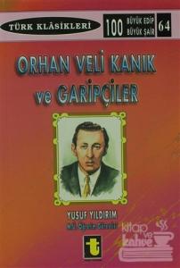 Orhan Veli Kanık ve Garipçiler