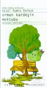 Orman Kardeşin Mektubu