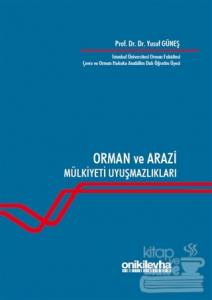 Orman ve Arazi Mülkiyeti Uyuşmazlıkları (Ciltli)