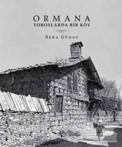 Ormana: Toroslarda Bir Köy (Ciltli)