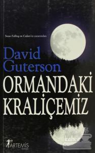 Ormandaki Kraliçemiz