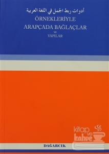 Örnekleriyle Arapçada Bağlaçlar ve Yapılar