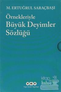 Örnekleriyle Büyük Deyimler Sözlüğü (2 Cilt- Kutulu)