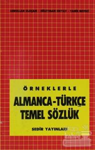 Örneklerle Almanca - Türkçe Temel sözlük