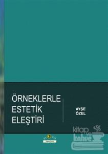 Örneklerle Estetik Eleştiri