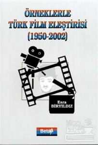 Örneklerle Türk Film Eleştirisi (1950-2002)