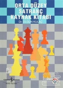 Orta Düzey Satranç Kaynak Kitabı