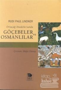 Ortaçağ Anadolu'sunda Göçebeler ve Osmanlılar