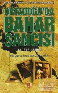 Ortadoğu'da Bahar Sancısı