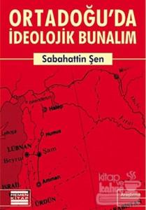 Ortadoğu'da İdeolojik Bunalım