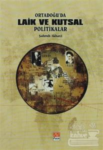 Ortadoğu'da Laik ve Kutsal Politikalar