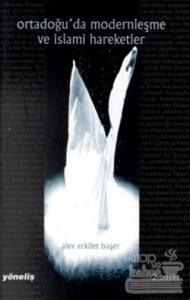 Ortadoğu'da Modernleşme ve İslami Hareketler