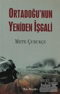 Ortadoğu'nun Yeniden İşgali