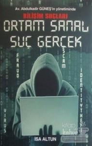 Ortam Sanal Suç Gerçek - Bilişim Suçları