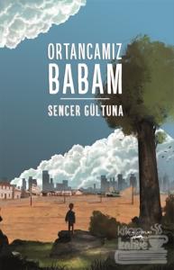 Ortancamız Babam