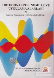 Ortogonal Polinomlar ve Uygulama Alanları