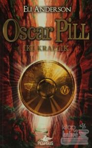Oscar Pill - İki Krallık