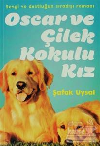 Oscar ve Çilek Kokulu Kız