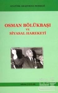 Osman Bölükbaşı ve Siyasal Hareketi