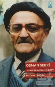 Osman Sebri / Jıyan-Berhem-Helbest