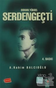 Osman Yüksel Serdengeçti