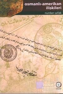 Osmanlı - Amerikan İlişkileri
