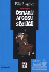 Osmanlı Argosu Sözlüğü