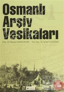 Osmanlı Arşiv Vesikaları