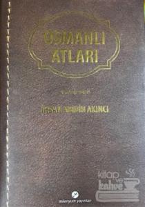 Osmanlı Atları (Ciltli)