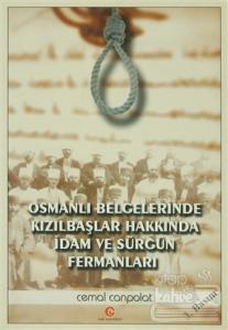 Osmanlı Belgelerinde Kızılbaşlar Hakkında İdam ve Sürgün Fermanları